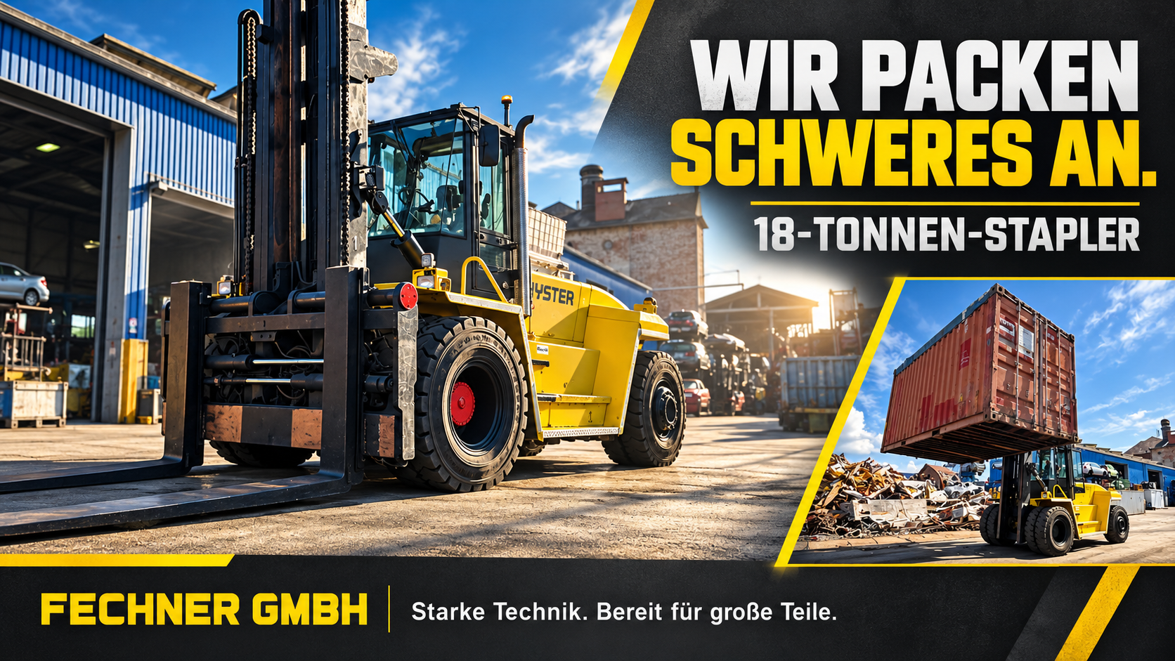 18-Tonnen-Stapler der Fechner GmbH: Wir packen Schweres an.